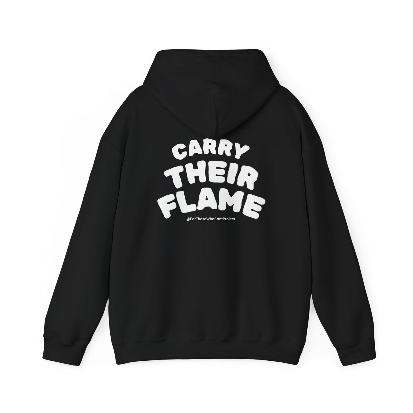 CARRY THEIR FLAME. — Heavyweight Hoodie